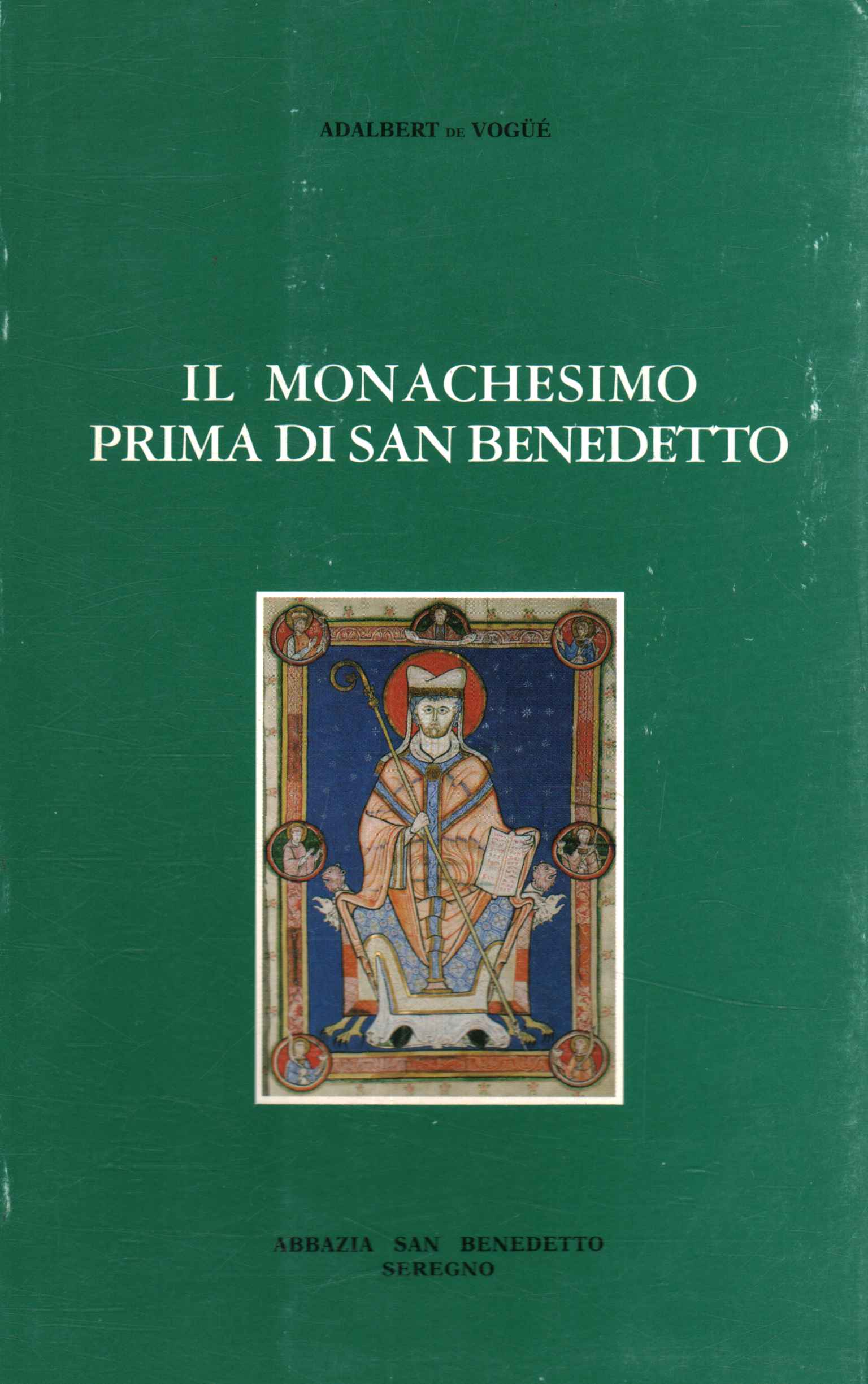 Il monachesimo prima di San Benedetto