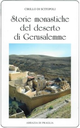 Storie monastiche del deserto di Gerusalemme