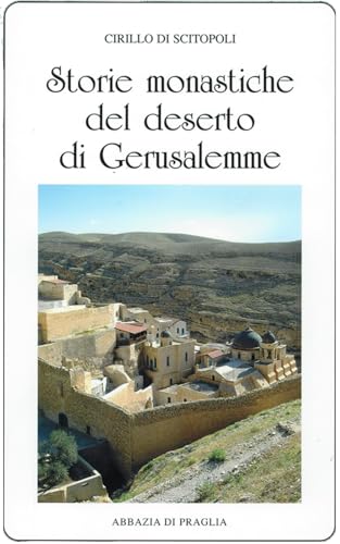 Storie monastiche del deserto di Gerusal