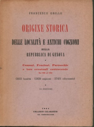 Origine storica delle località e antichi cognomi della Repubblica di Genova