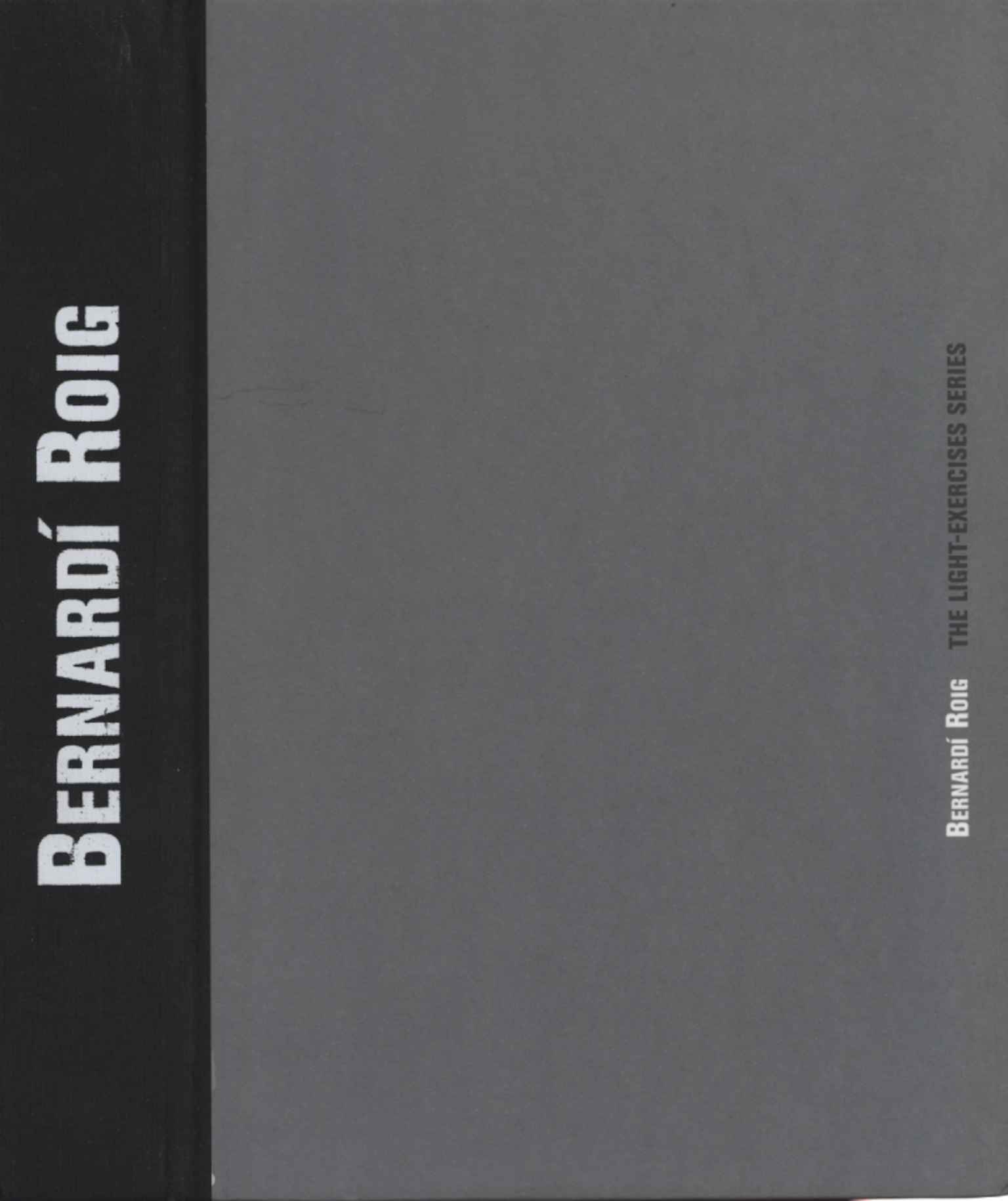 Bernardì Roig. Los ejercicios de luz si