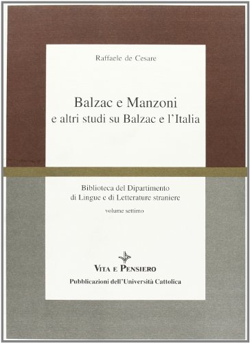 Balzac y Manzoni y otros estudios sobre Balzac y Manzoni