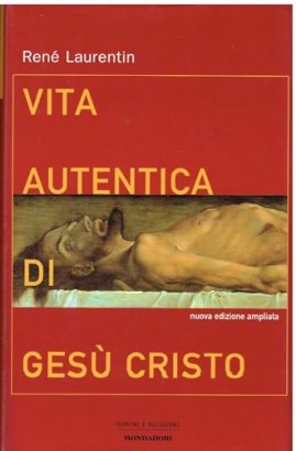 Vita autentica di Gesù Cristo