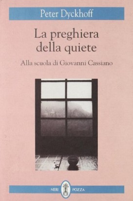La preghiera della quiete