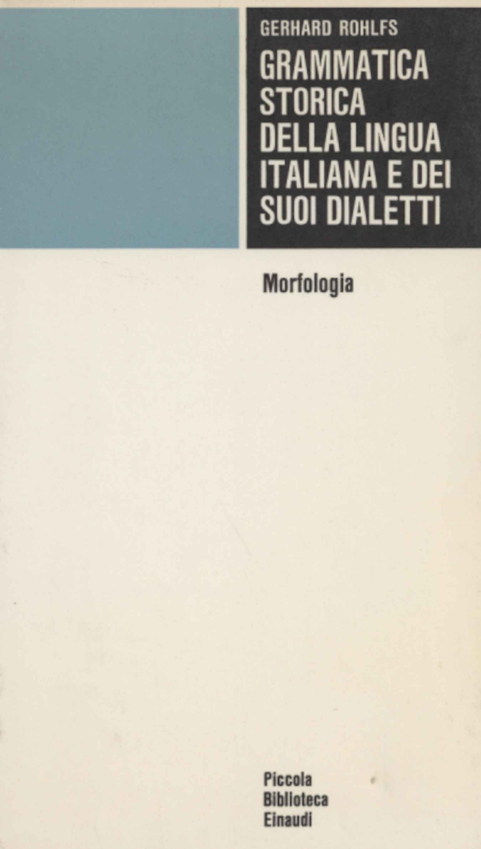 Historical Grammar of the Italian Language, Historical Grammar of the Italian Language, Historical Grammar of the Italian Language