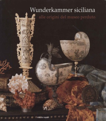 Wunderkammer siciliana