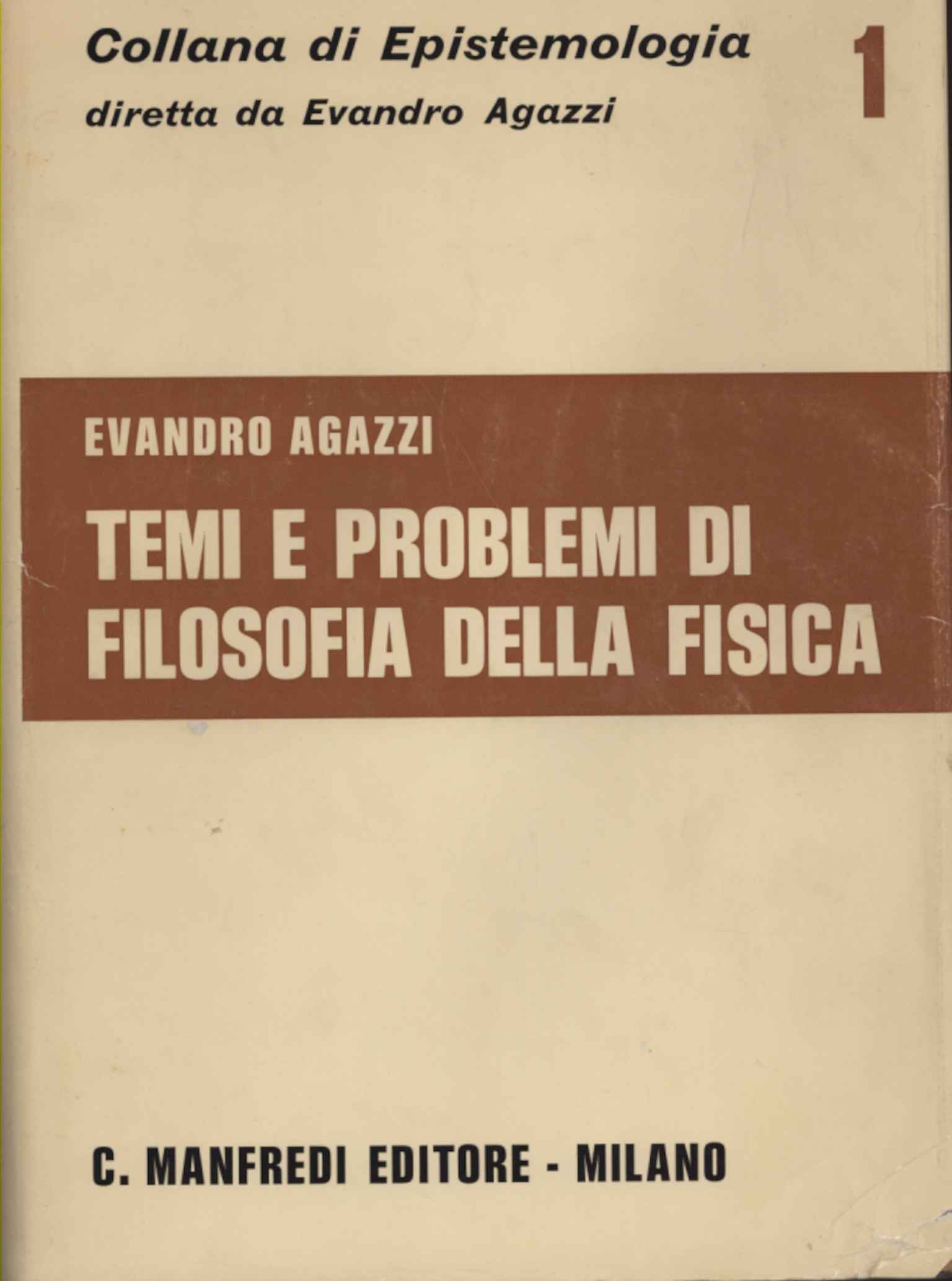 Temi e problemi di filosofia fisica