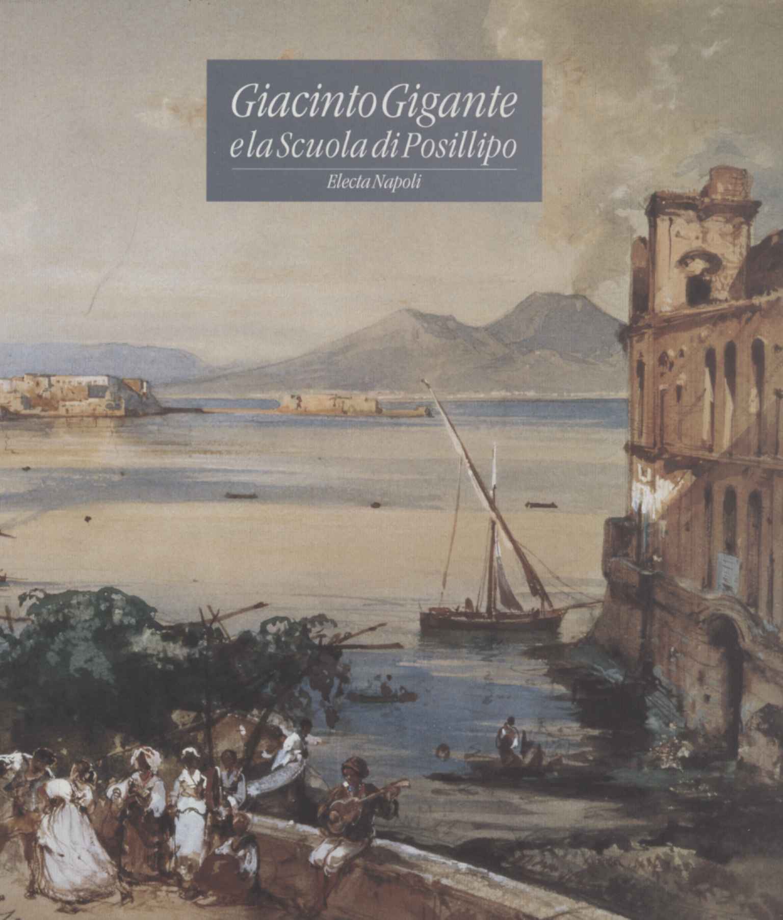 Giacinto Gigante e la scuola di Posill