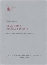 Delio Tessa. Abbozzi e inediti