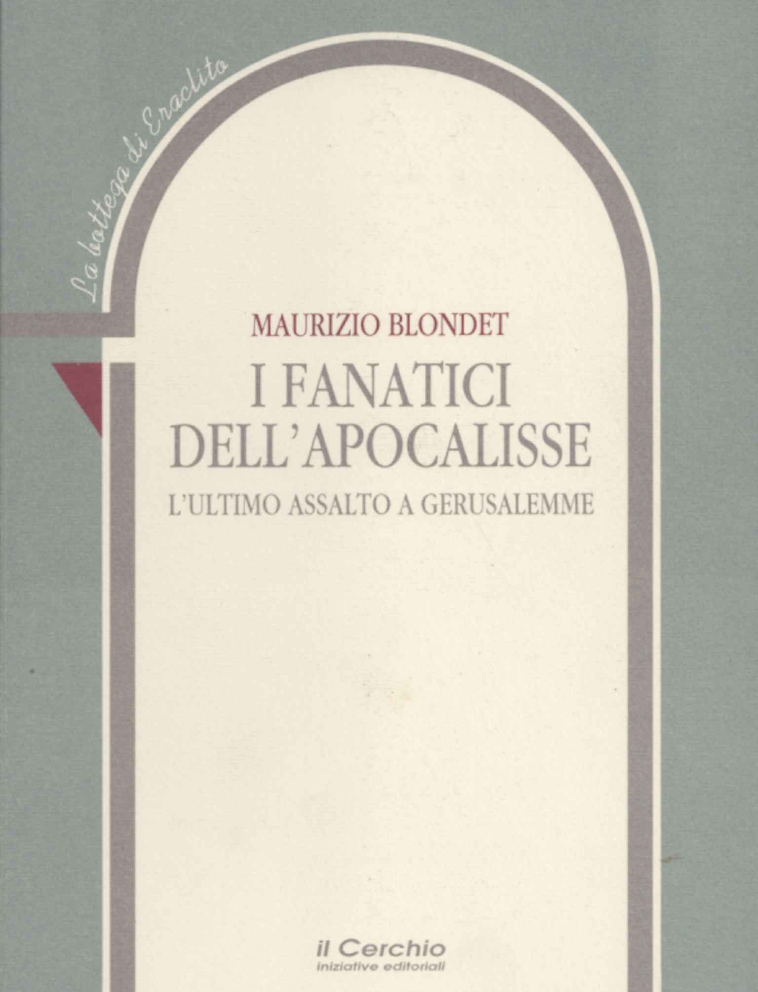 I fanatici dell'Apocalisse