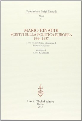 Scritti sulla politica europea 1944-1957