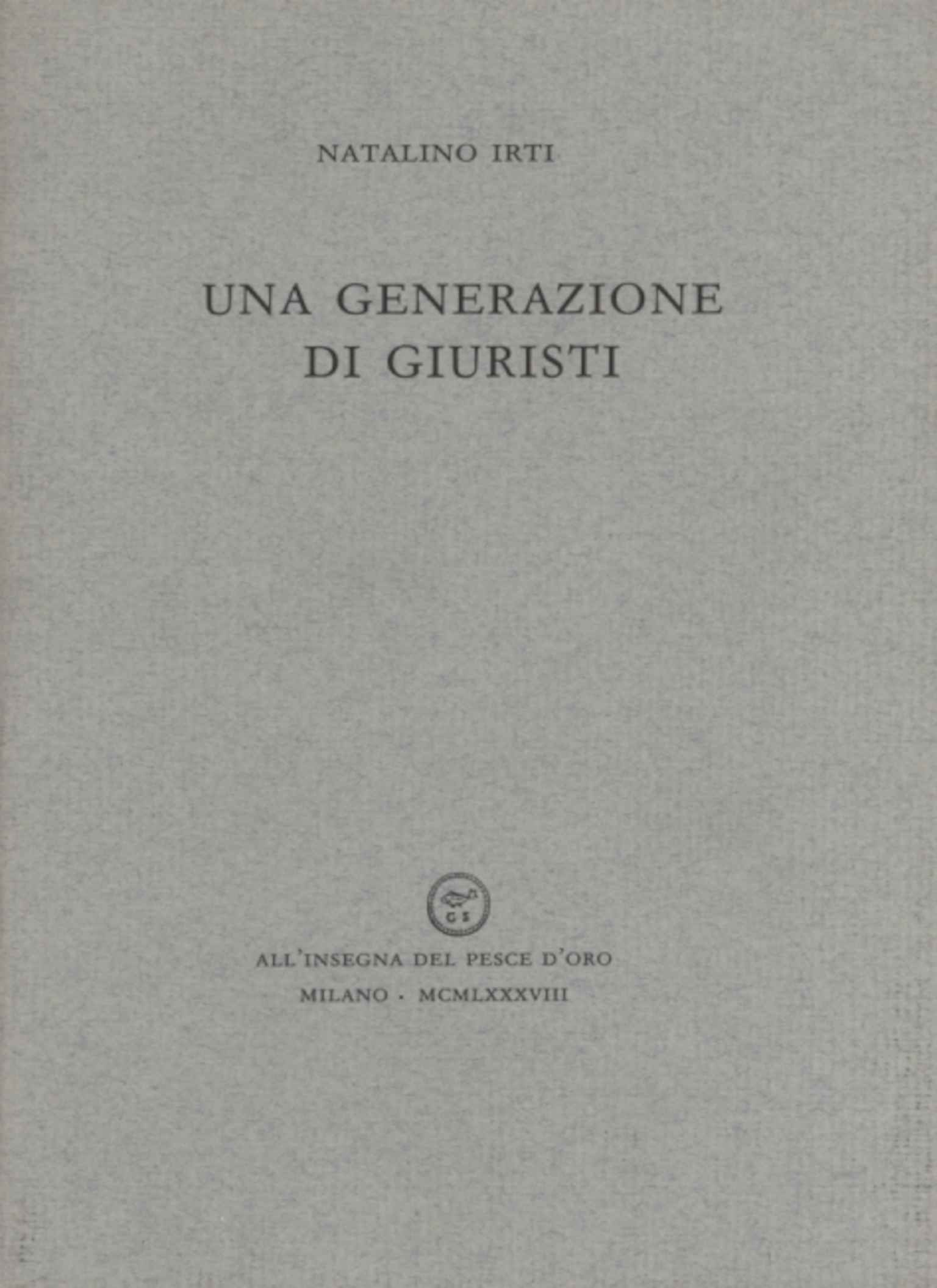 Una generazione di giuristi