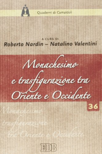 Monacato y Transfiguración entre Oriente%