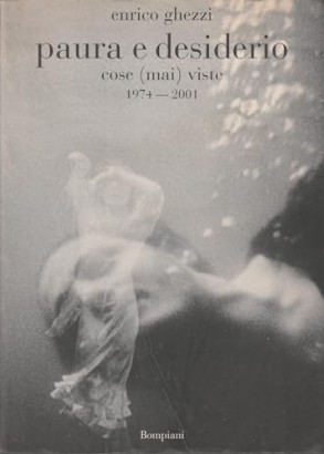 Paura e desiderio