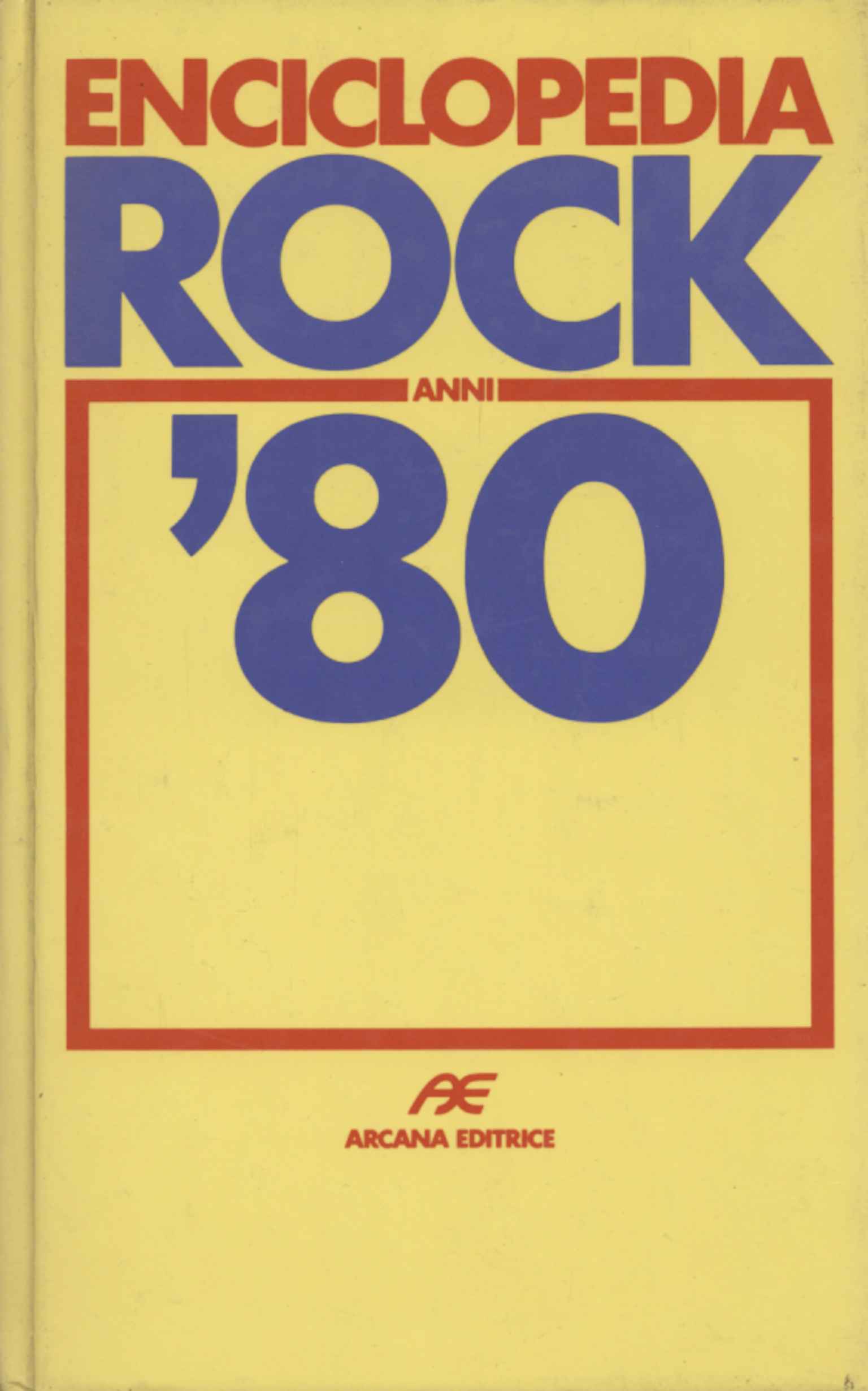 Encyclopédie du rock des années 80