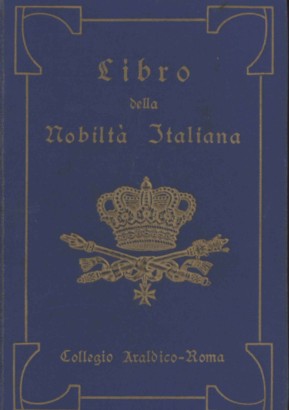 Libro della nobiltà italiana 1937-1939 (Volume X)