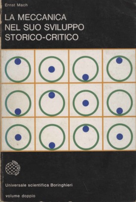 La meccanica nel suo sviluppo storico-critico