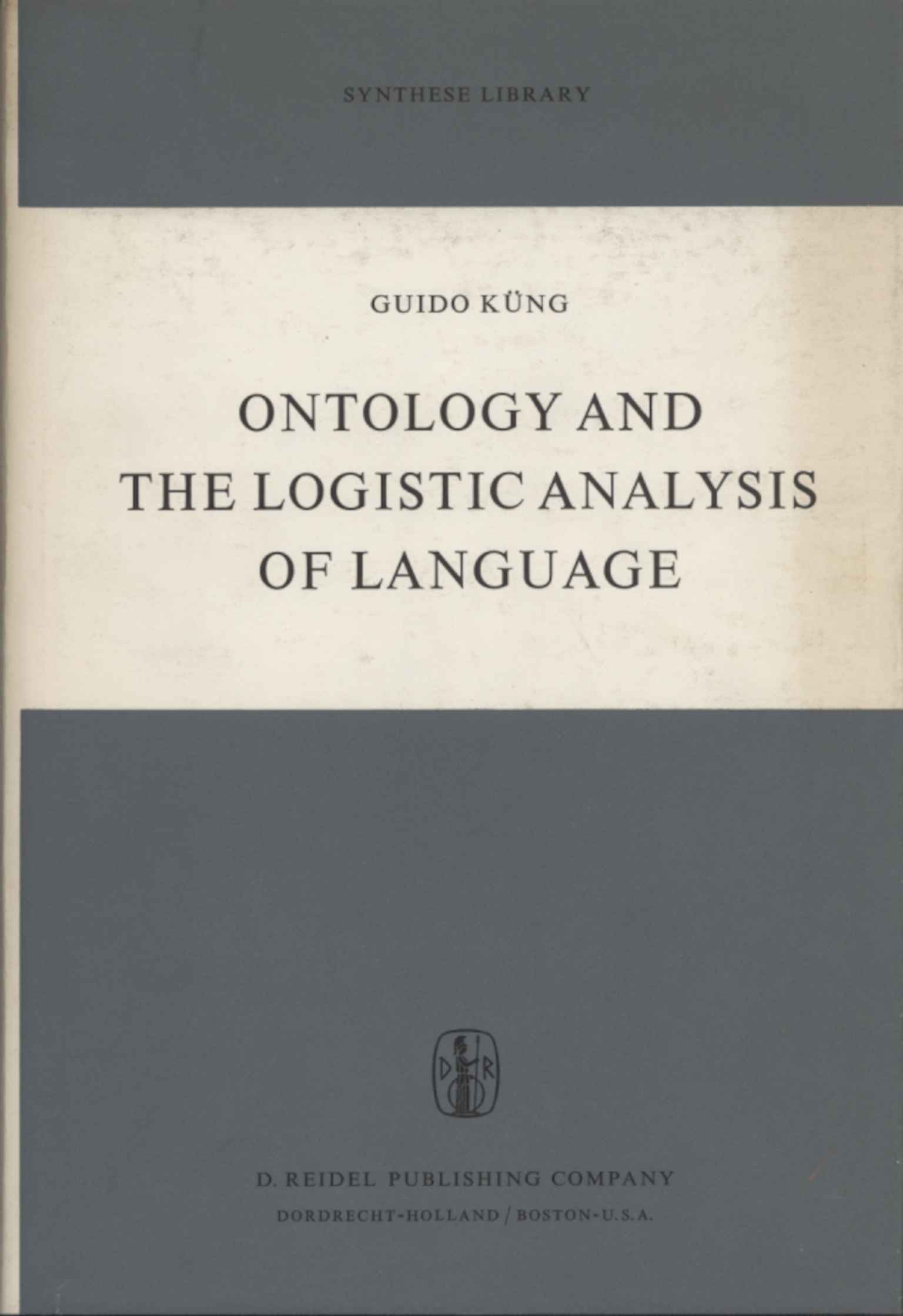 Ontology and the logistical analysis of