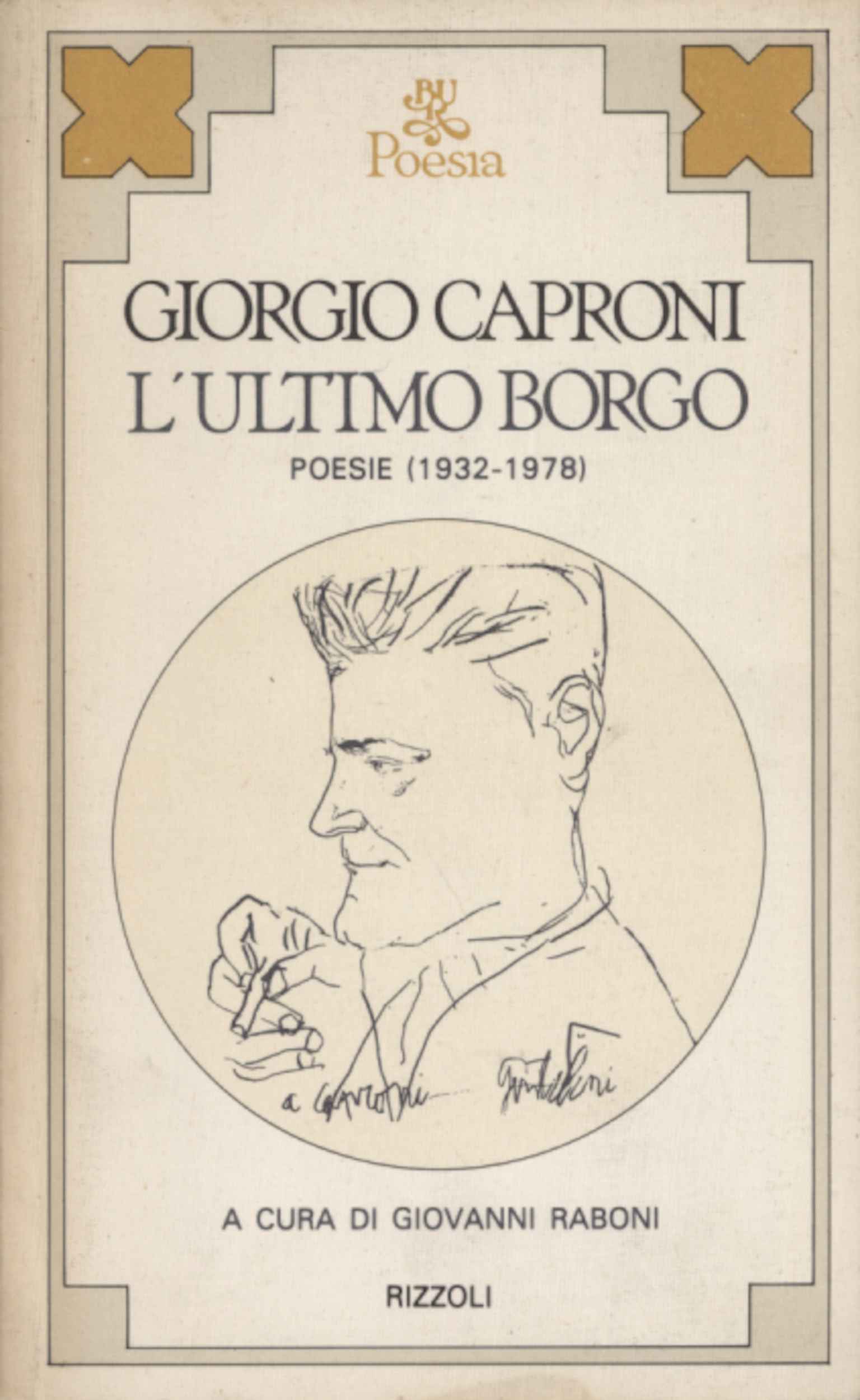 L'ultimo borgo. Poesie (1932-1978