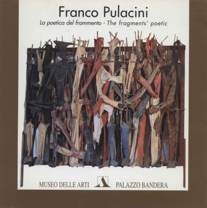 La poetica del frammento / The fragments' poetic