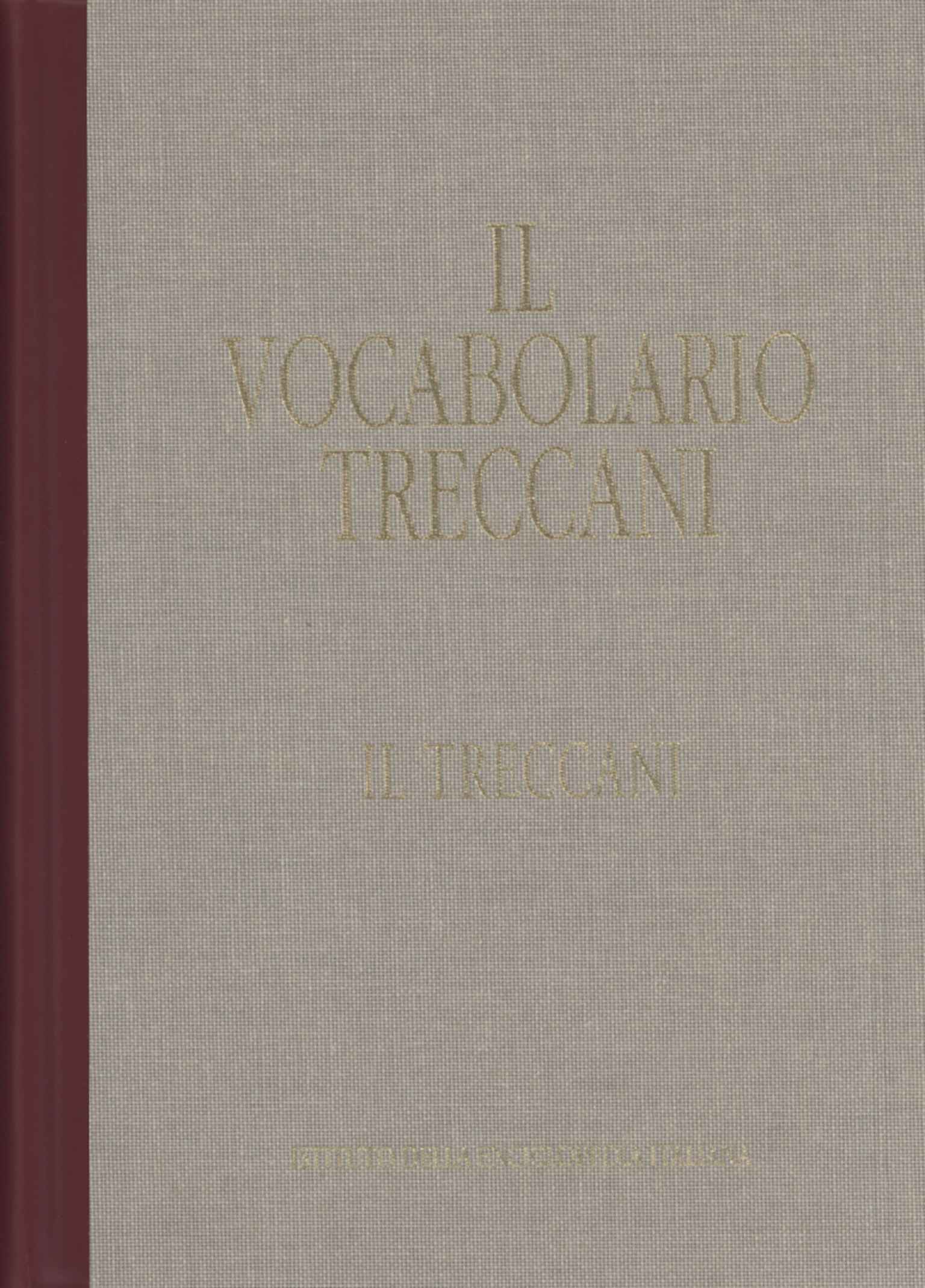Il vocabolario Treccani,Il vocabolario Treccani. Il Treccani