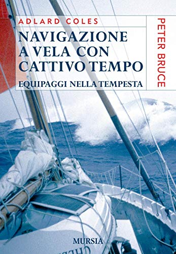 Sailing in bad weather