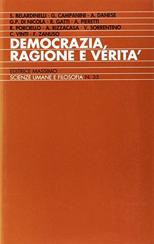 Democracy, reason and truth