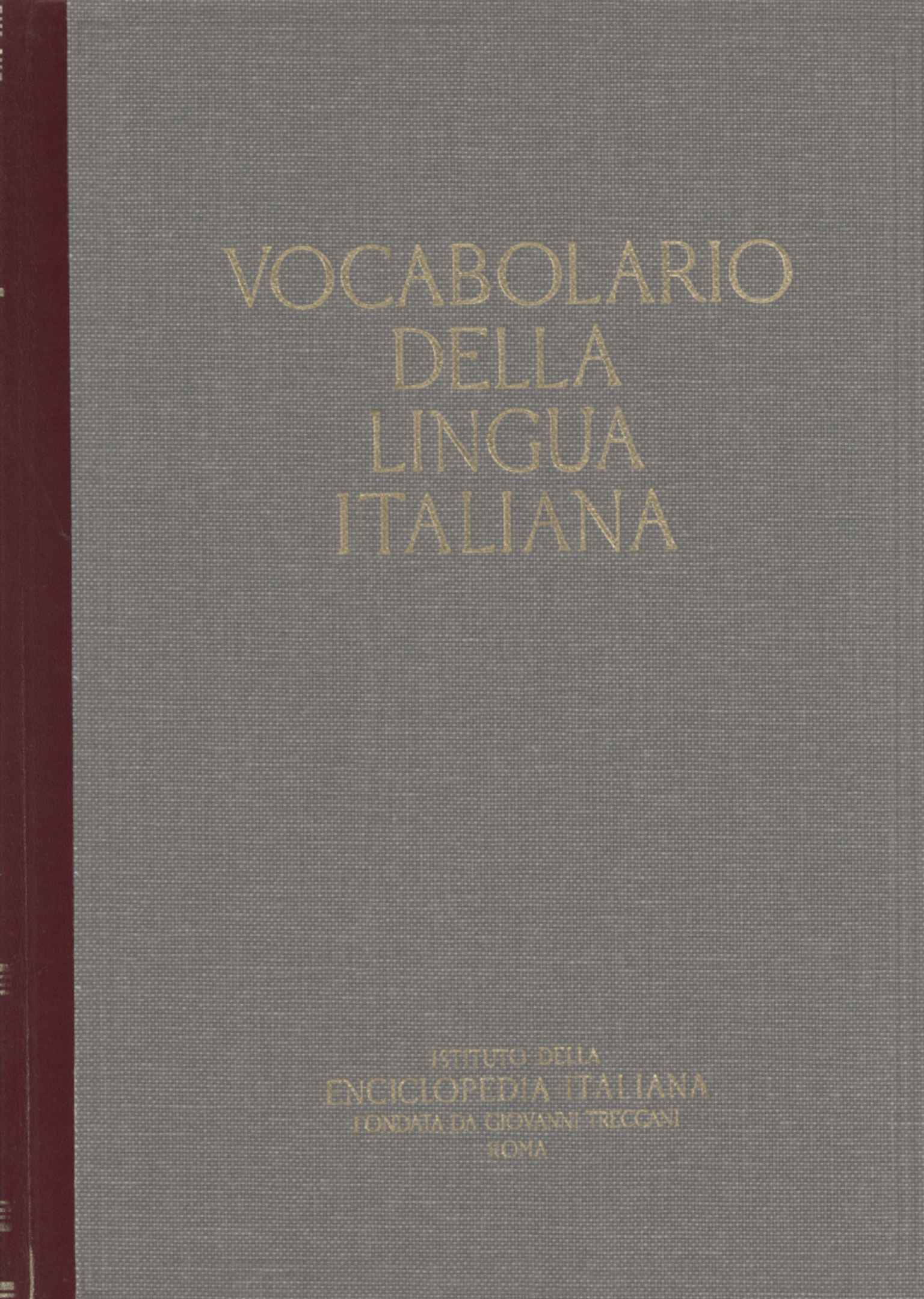Vocabolario della lingua italiana (I A-,Vocabolario della lingua italiana (I A-,Vocabolario della lingua italiana (I A-