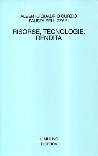 Risorse tecnologie, rendita