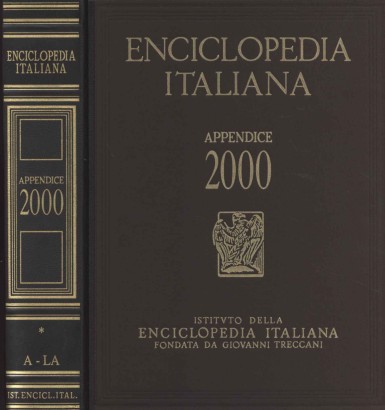 Enciclopedia italiana di scienze, lettere ed arti. Appendice 2000 (Volume I: A-LA)