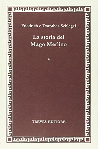L'histoire de Merlin l'Enchanteur