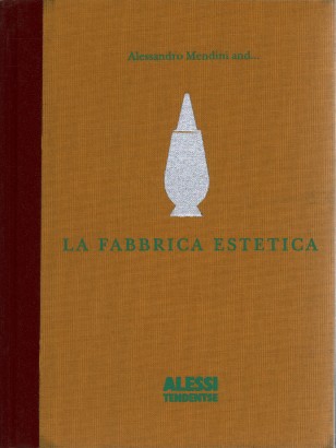 La fabbrica estetica