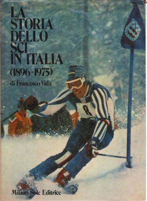 La storia dello sci in Italia (1896-1975)