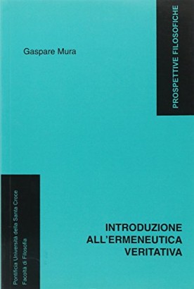 Introduzione all'ermeneutica veritativa