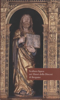 Scultura lignea nei Musei della Diocesi di Bergamo