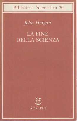 La fine della scienza