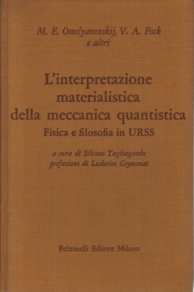 L'interpretazione materialistica della meccanica quantistica