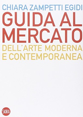 Guida al mercato dell'arte contemporanea