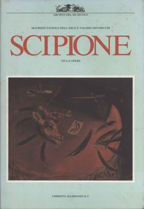 Scipione. Vita e opere