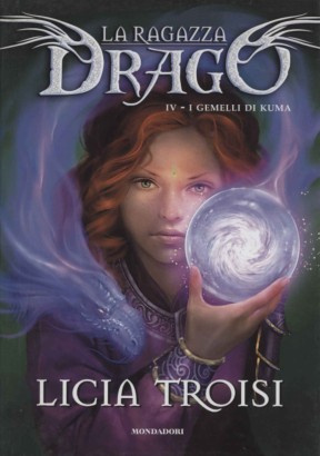 La ragazza drago (I gemelli di Kuma. Volume IV)