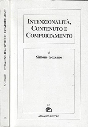 Intenzionalità, contenuto e comportamento