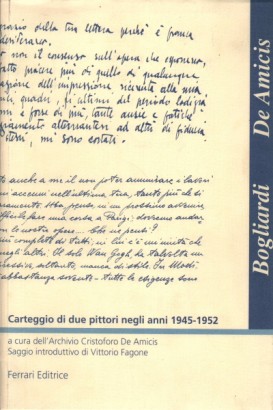 Carteggio di due pittori negli anni 1945-1952