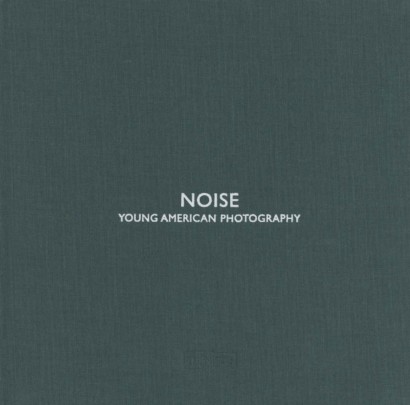 Noise: young american photography