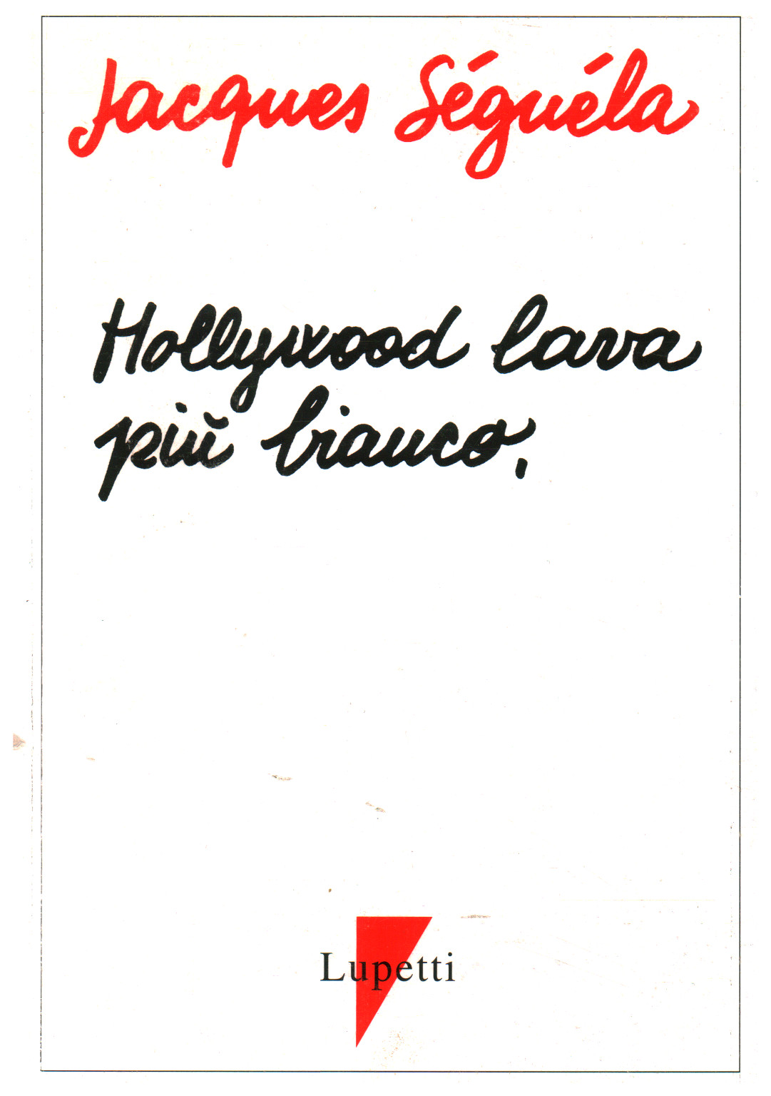 Hollywood lava più bianco