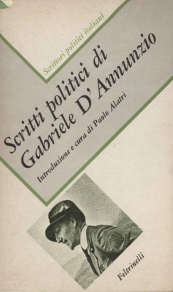 Scritti politici di Gabriele D'Annunzio