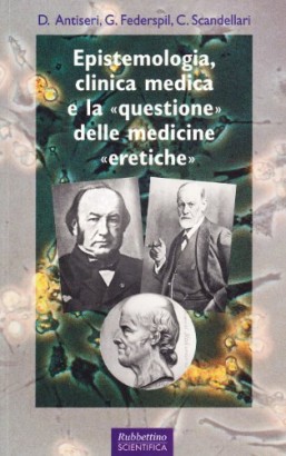 Epistemologia clinica e la questione delle medicine eretiche