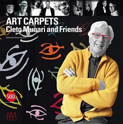 Art Carpets. Cleto Munari and Friends