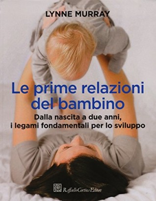 Le prime relazioni del bambino
