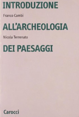 Introduzione all'archeologia dei paesaggi