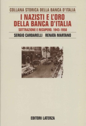 I nazisti e l'oro della Banca d'Italia